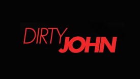 DIRTY JOHN